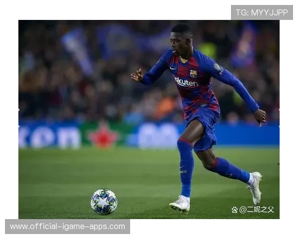 登贝莱：巴萨弃将到金球先生的蜕变，登贝莱亮相巴萨颠球